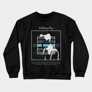 Birthday boy version 6 Crewneck Sweatshirt